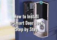 How to Install a Smart Door Lock Step by Step