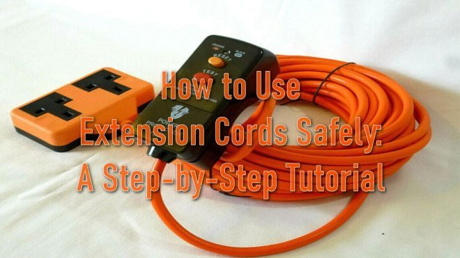 How to Use Extension Cords Safely: A Step-by-Step Tutorial